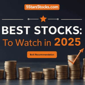 5starsstocks.com Best Stocks: Top 10 to Watch in 2025